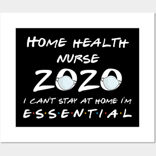 Home Health Nurse 2020 Quarantine Gift Posters and Art